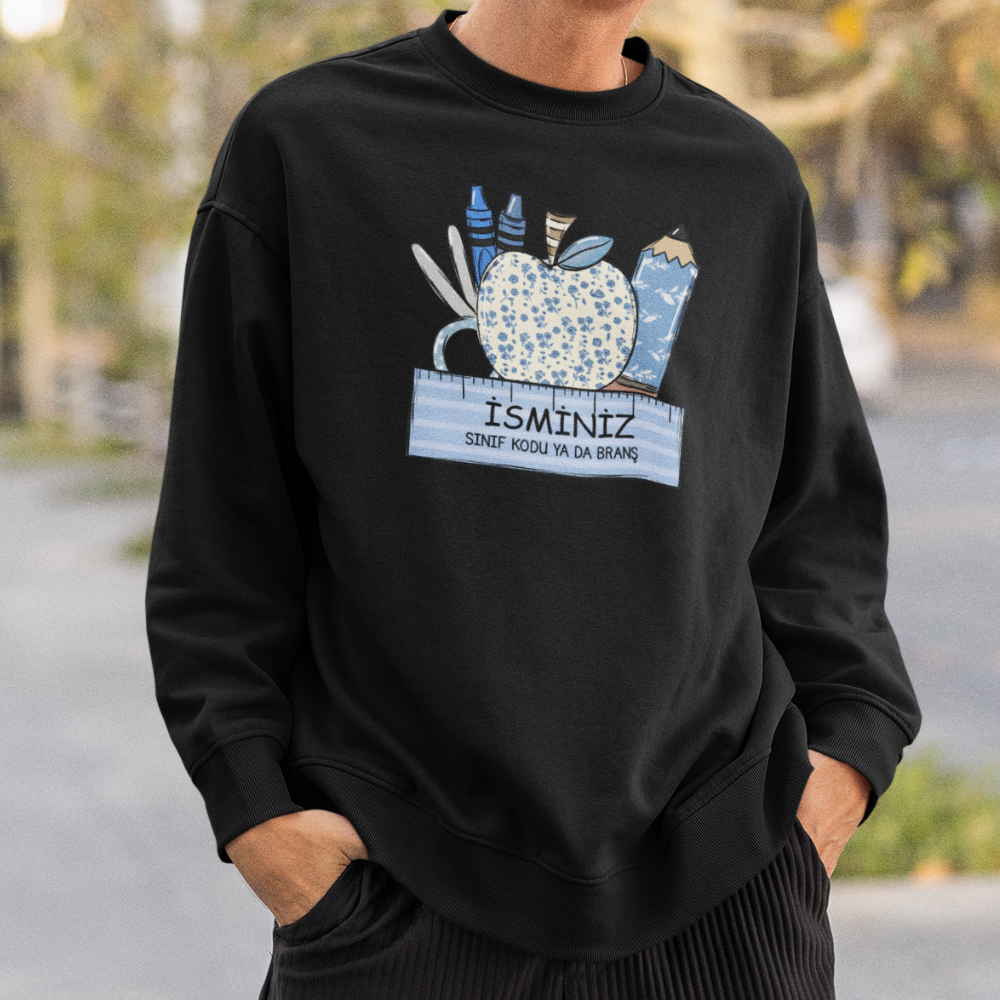 Kişiye Özel Sınıf ve İsimli Öğretmen Erkek Sweatshirt