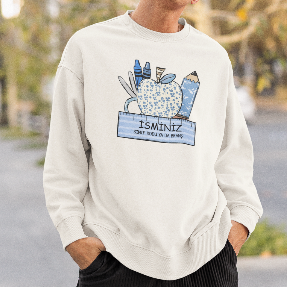 Kişiye Özel Sınıf ve İsimli Öğretmen Erkek Sweatshirt