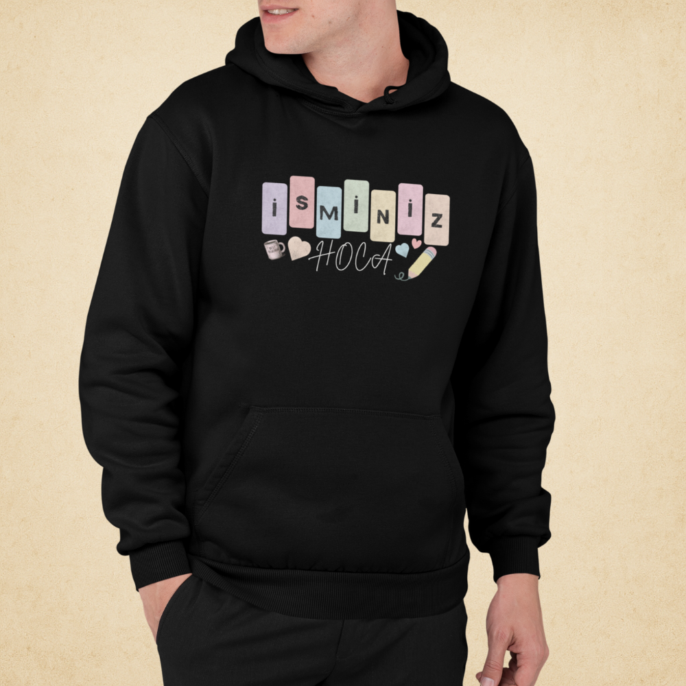 Özelleştirilebilir İsme Özel Öğretmen Erkek Hoodie