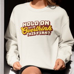 Let Me Overthink First Kadın Sweatshirt