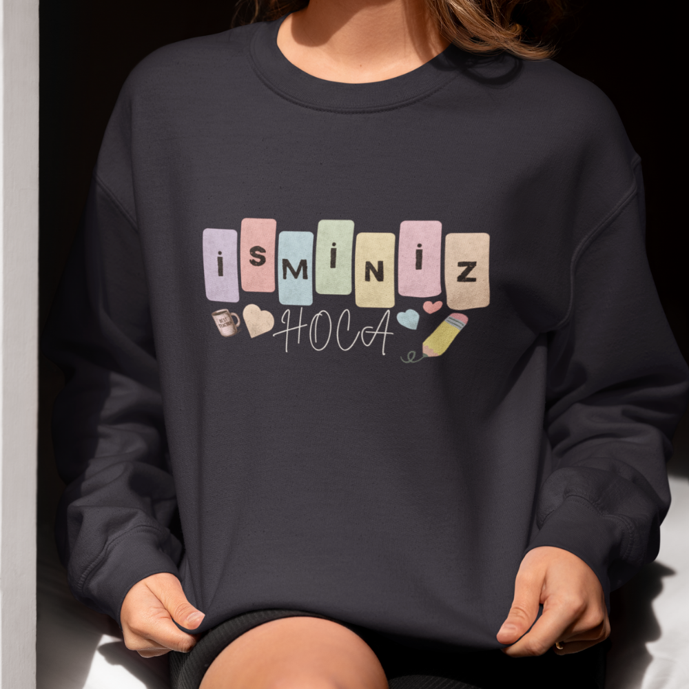 Özelleştirilebilir İsimli Öğretmen Sweatshirt