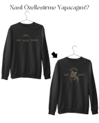 Özelleştirilebilir Evcil Hayvan Estimated Sweatshirt