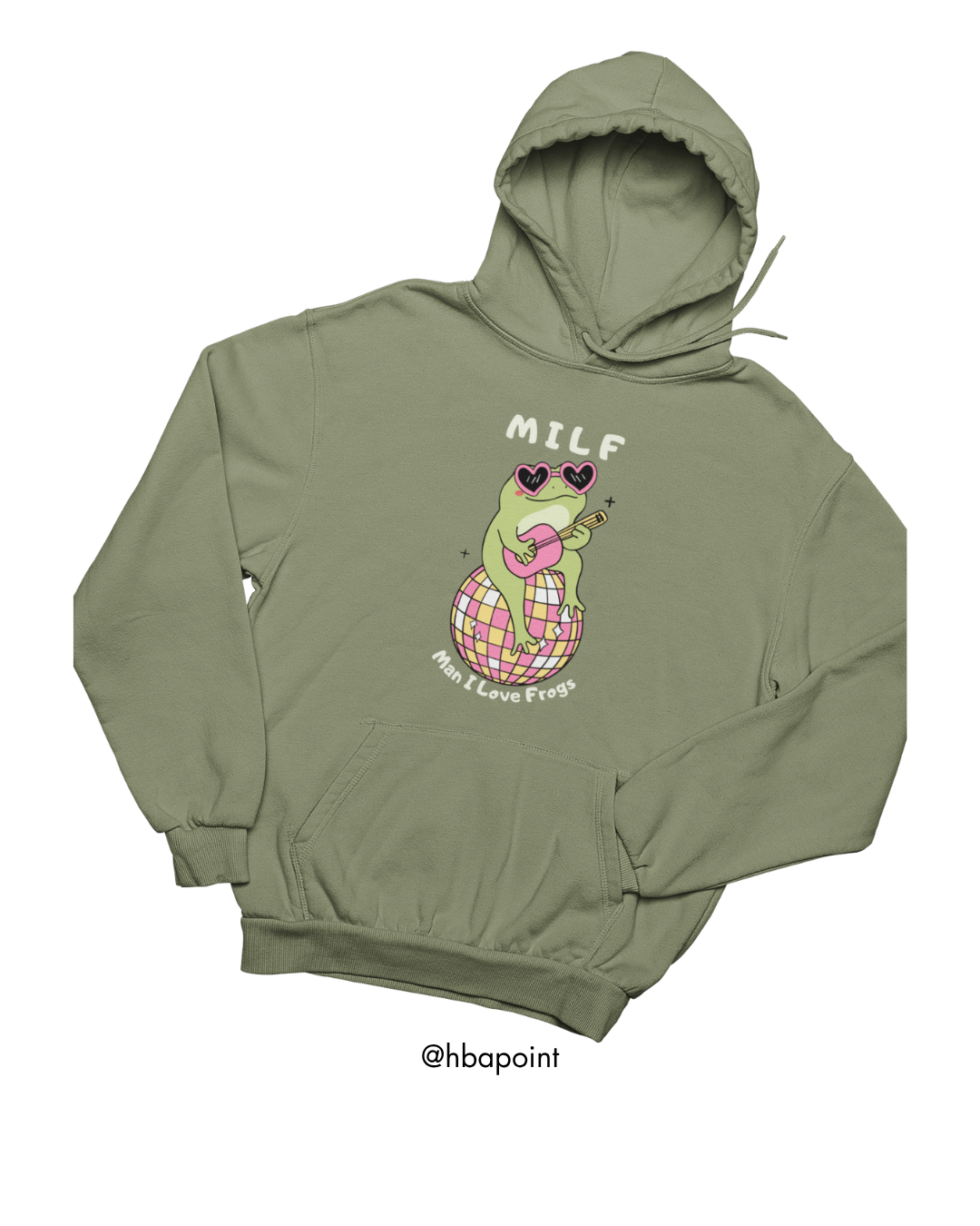 Man I Love Frogs Hoodie
