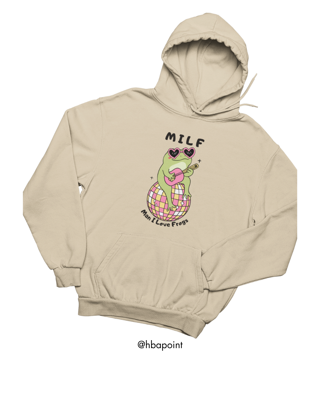 Man I Love Frogs Hoodie