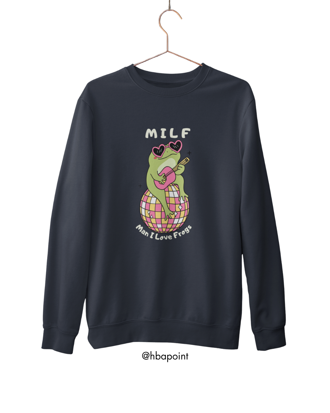 Man I Love Frogs Sweatshirt
