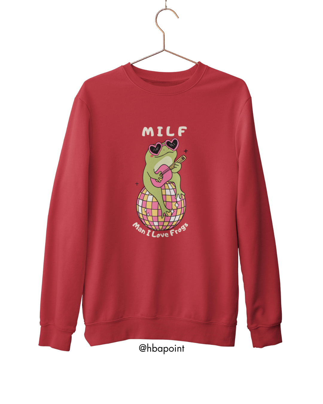 Man I Love Frogs Sweatshirt