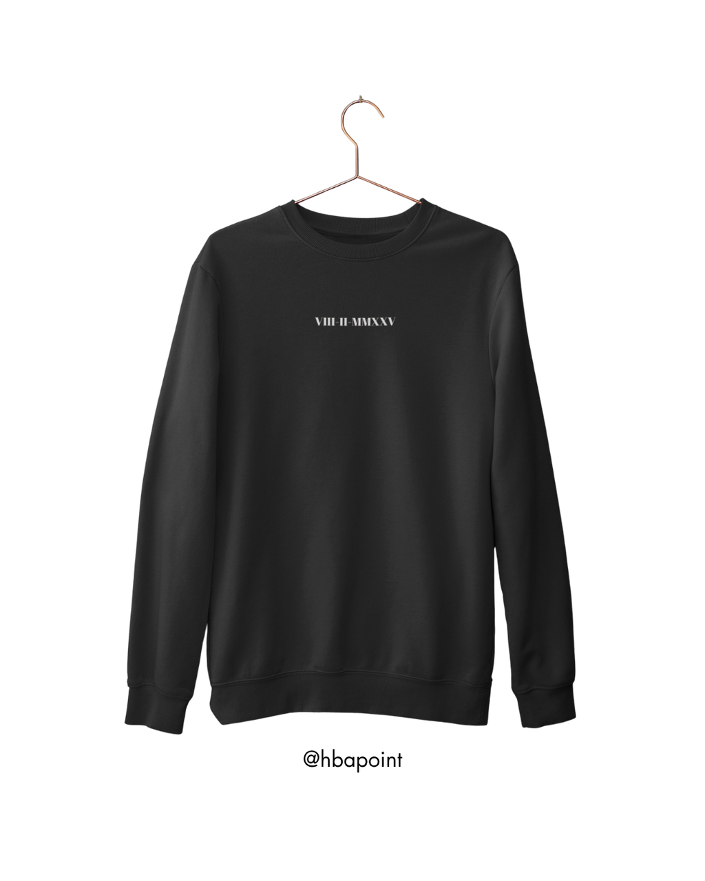 Özelleştirilebilir Romen Rakamlı Tarih Sweatshirt