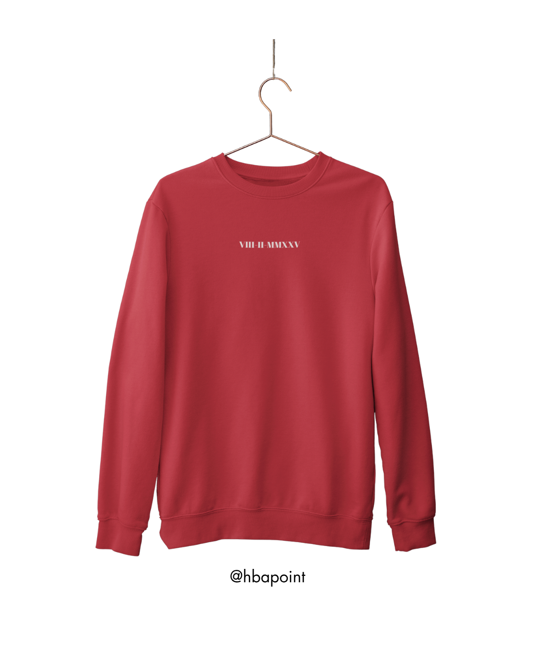 Özelleştirilebilir Romen Rakamlı Tarih Sweatshirt