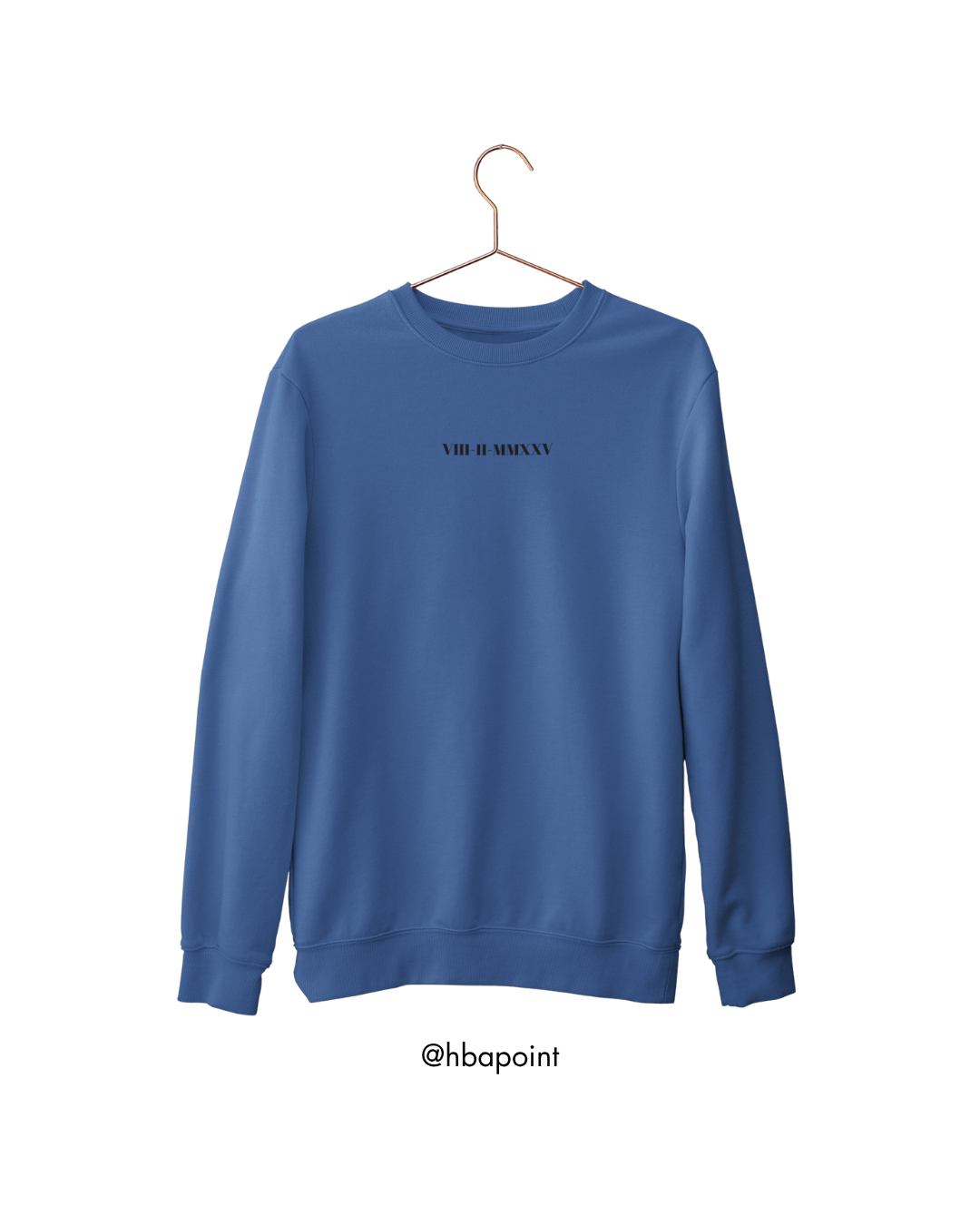 Özelleştirilebilir Romen Rakamlı Tarih Sweatshirt