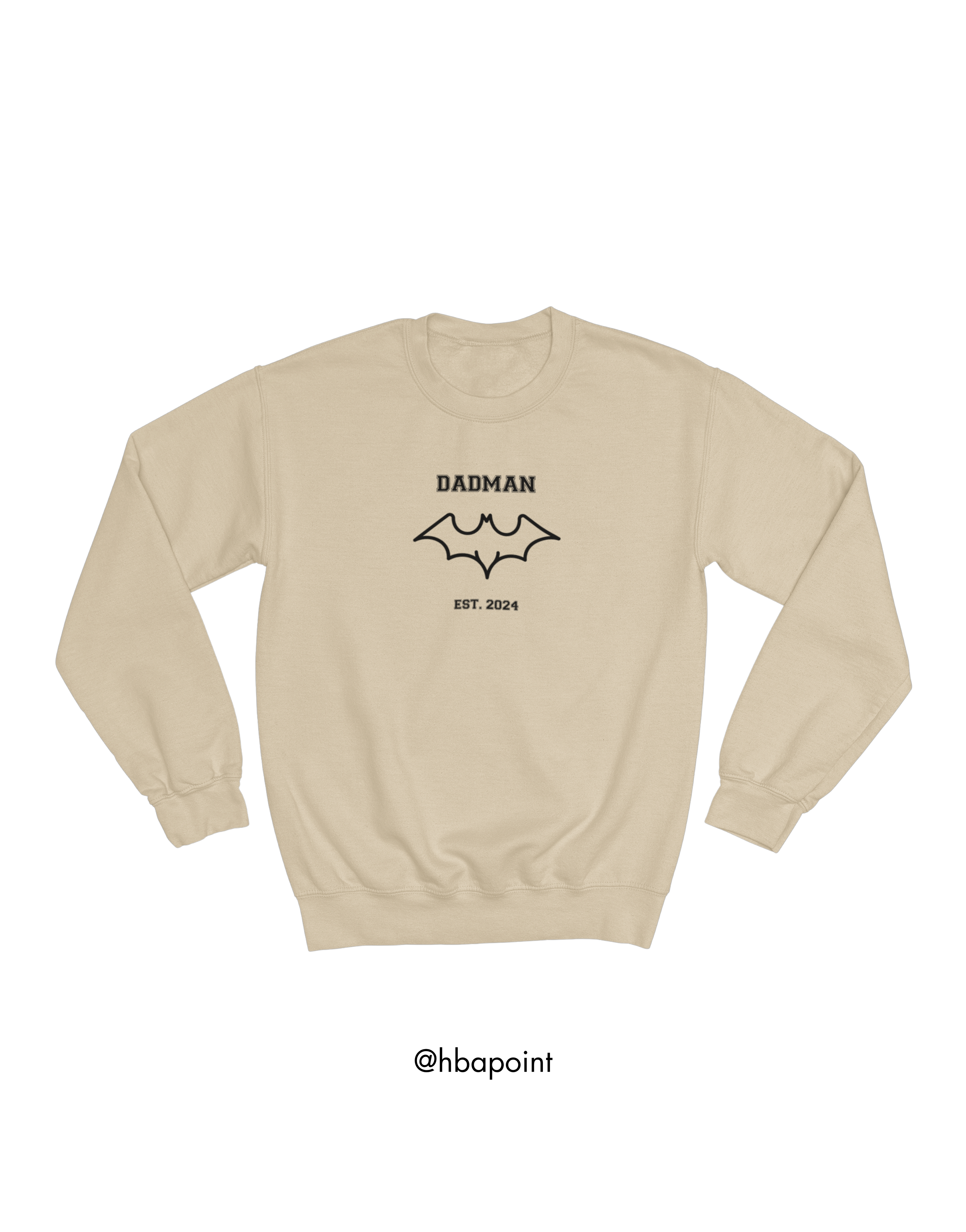 Özelleştirilebilir DADMAN Sweatshirt