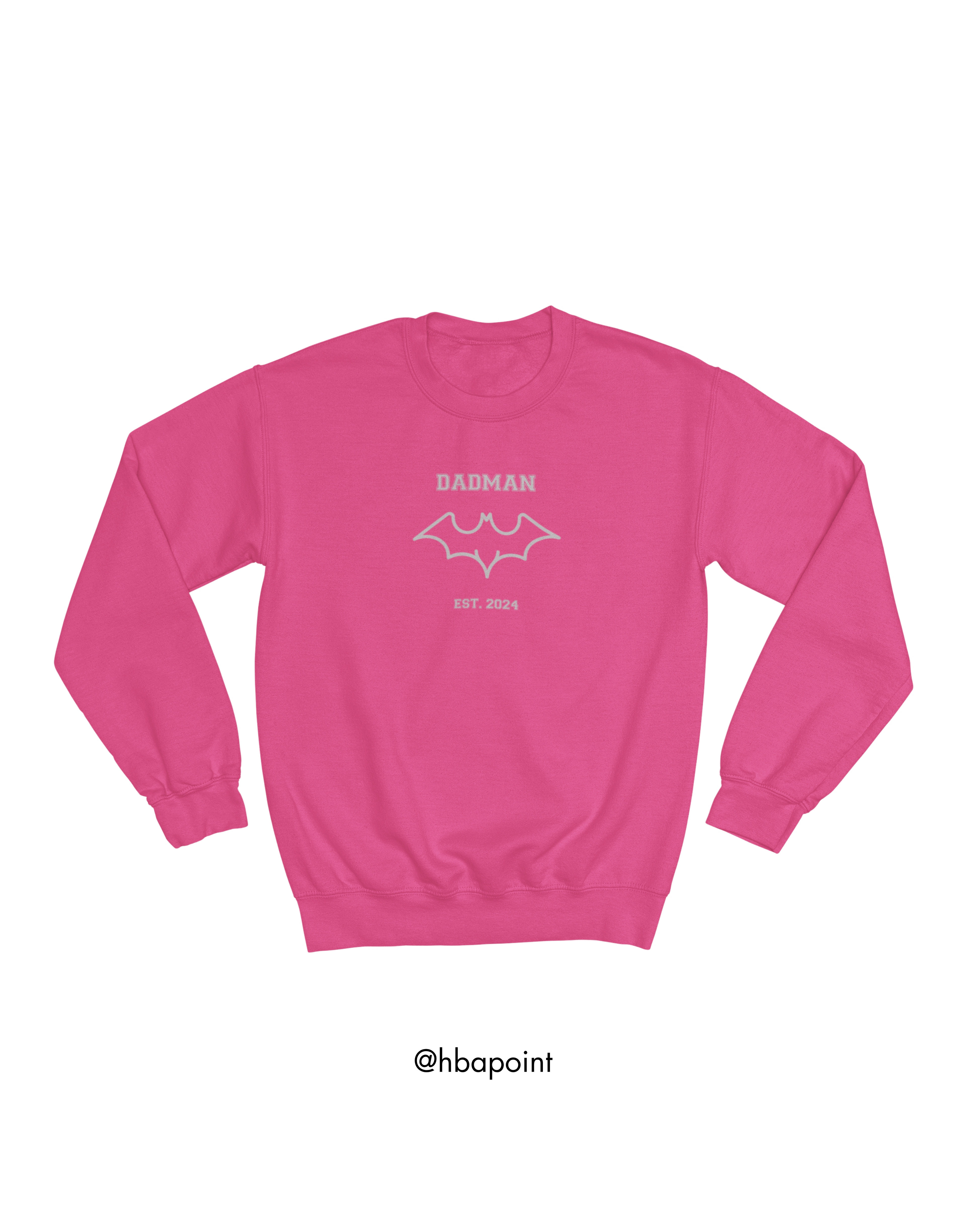 Özelleştirilebilir DADMAN Sweatshirt