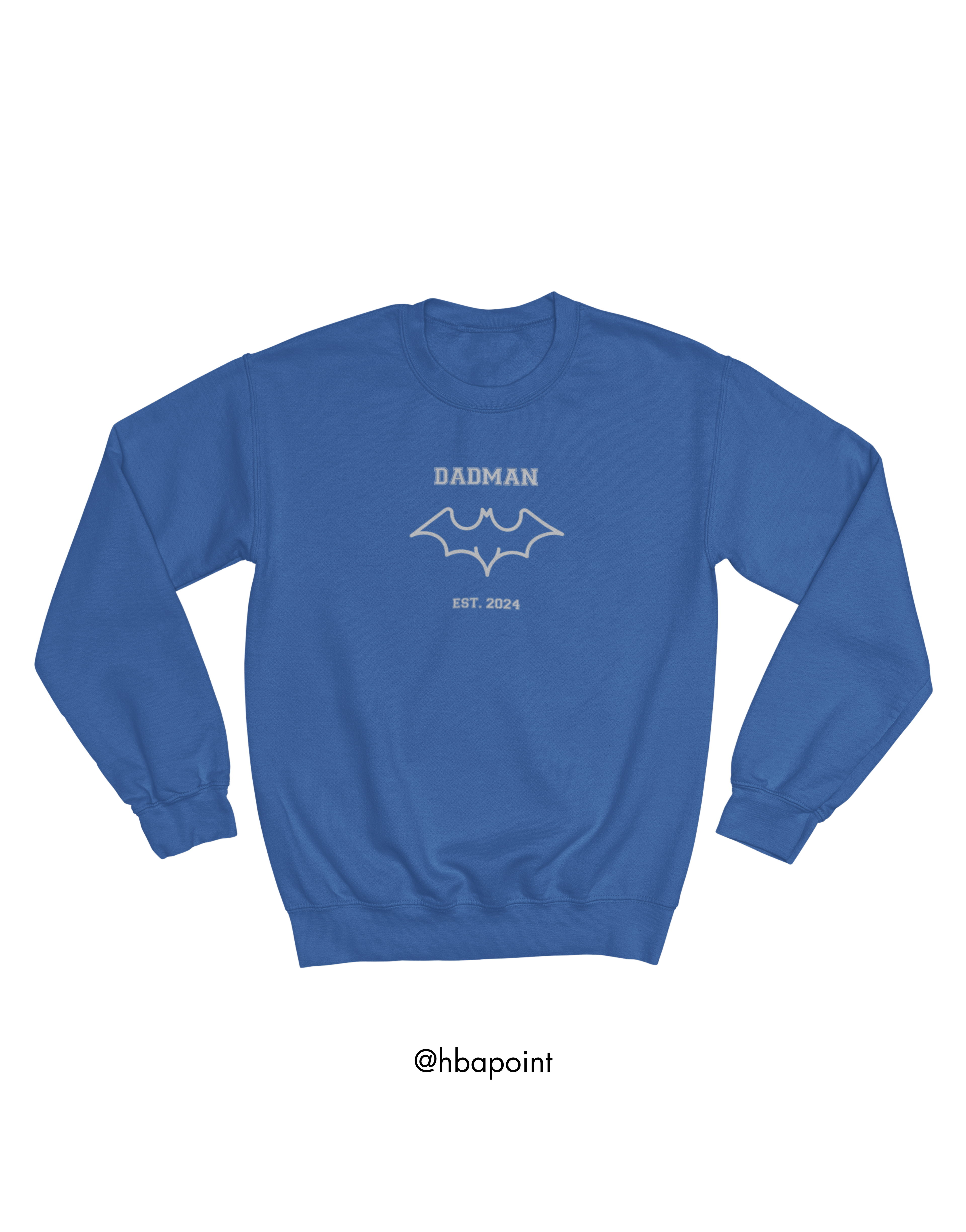 Özelleştirilebilir DADMAN Sweatshirt