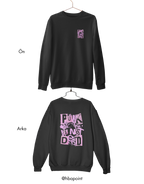 Punk is Not Dead Kadın Sweatshirt
